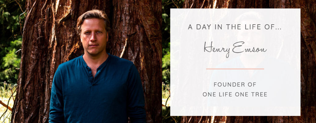 A Day in the Life of... Henry Emson, Founder of One Life One Tree